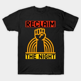 Reclaim The Night T-Shirt